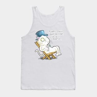 Dapper Cat - Finish what you start Tank Top